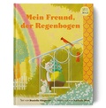 Cover: Mein Freund, der Regenbogen - Jupitermond Verlag