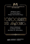 Cover: Topografien der >Abweichung< - Rombach Wissenschaft