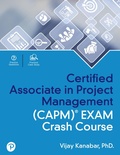 Cover: Certified Associate in Project Management (CAPM) (R) Exam Crash Course - Addison Wesley