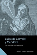 Cover: Luisa de Carvajal y Mendoza - Pennsylvania State University Press