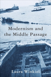 Abbildung von: Modernism and the Middle Passage - Columbia University Press