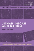 Cover: Jonah, Micah and Nahum: An Introduction and Study Guide - T.& T.Clark Ltd