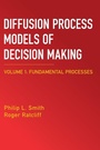 Cover: Diffusion Process Models of Decision Making: Volume 1 - Cambridge University Press