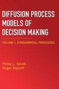 Cover: Diffusion Process Models of Decision Making: Volume 1 - Cambridge University Press