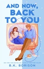 Cover: And Now, Back to You - Macmillan