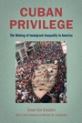 Cover: Cuban Privilege - Cambridge University Press