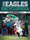 Cover: The Eagles Encyclopedia - Temple University Press,U.S.