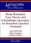 Cover: Sharp Boundary Trace Theory and Schrodinger Operators on Bounded Lipschitz Domains - American Mathematical Society