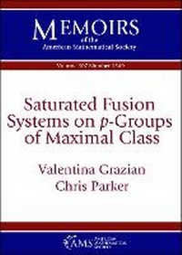 Abbildung von: Saturated Fusion Systems on $p$-Groups of Maximal Class - American Mathematical Society