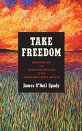 Cover: Take Freedom - The University of North Carolina Press