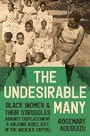 Cover: The Undesirable Many - The University of North Carolina Press