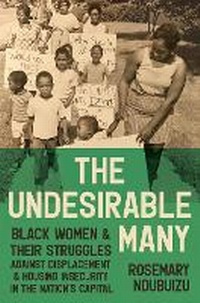 Enlarge image Cover: The Undesirable Many - The University of North Carolina Press
