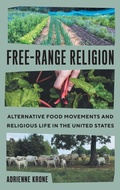 Cover: Free-Range Religion - The University of North Carolina Press