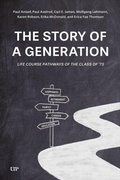 Cover: The Story of a Generation - University of Toronto Press
