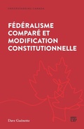 Cover: Federalisme Compare Et Modification Constitutionnelle - University of Toronto Press