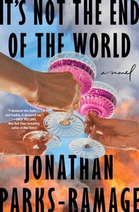 Abbildung von: It's Not the End of the World - Bloomsbury Publishing