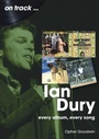 Cover: Ian Dury On Track - Sonicbond Publishing