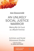 Cover: An Unlikely Social Justice Warrior - Lived Places Publishing