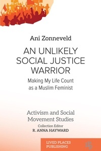 Abbildung von: An Unlikely Social Justice Warrior - Lived Places Publishing