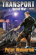 Cover: Uncivil War (Transport Series, #3) - Seventh Star Press