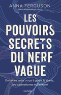 Cover: Les pouvoirs secrets du nerf vague - Hachette Pratique