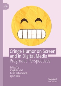 Abbildung von: Cringe Humor on Screen and in Digital Media - Palgrave Macmillan