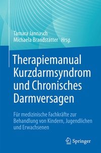 Abbildung von: Therapiemanual Kurzdarmsyndrom und Chronisches Darmversagen - Springer
