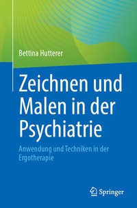 Abbildung von: Zeichnen und Malen in der Psychiatrie - Springer