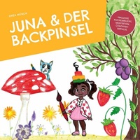 Abbildung von: Juna und der Backpinsel - BoD - Books on Demand