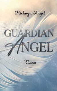 Enlarge image Cover: Guardian Angel - BoD - Books on Demand