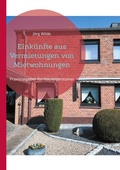 Cover: Eink&uuml;nfte aus Vermietungen von Mietwohnungen - BoD - Books on Demand
