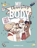 Cover: My Changing Body - White Star