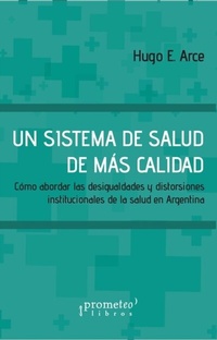 Abbildung von: Un sistema de salud de más calidad - Ariel Publisher LLC