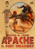 Cover: Fort Treachery (An Apache Western #5) - Piccadilly