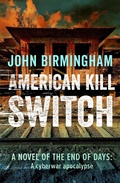 Cover: American Kill Switch - John Birmingham