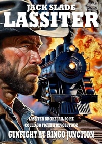 Abbildung von: Lassiter 09: Gunfight at Ringo Junction - Distributed via Smashwords
