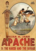 Cover: The Naked and the Savage (An Apache Western #9) - Piccadilly