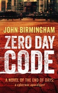 Cover: Zero Day Code - John Birmingham