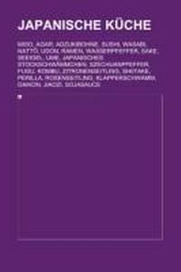 Abbildung von: Japanische Kuche - Books LLC, Wiki Series