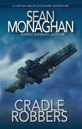 Cover: Cradle Robbers (Captain Arlon Stoddard Adventures, #11) - Triple V Publishing