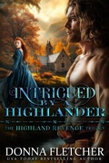Cover: Intrigued By A Highlander (Highland Revenge Trilogy, #2) - Donna Fletcher