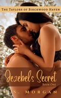 Cover: Jezebel's Secret (The Taylors of Birchwood Haven) - A.S. Morgan