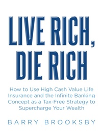 Abbildung von: LIVE RICH, DIE RICH - Page Publishing, Inc.