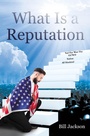 Cover: What Is a Reputation - Page Publishing, Inc.