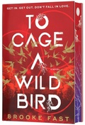 Cover: To Cage a Wild Bird (Deluxe Limited Edition) - Collins