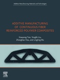 Cover: Additive Manufacturing of Continuous Fiber Reinforced Polymer Composites - Elsevier