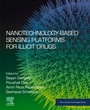 Bild: Nanotechnology-Based Sensing Platforms for Illicit Drugs - Elsevier