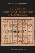Bild: Voices of the Formerly Enslaved in Louisiana - Zando - Hillman Grad Books