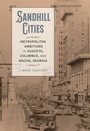 Cover: Sandhill Cities - University of Pittsburgh Press