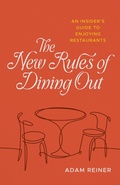 Abbildung von: The New Rules of Dining Out - Zando - Hillman Grad Books